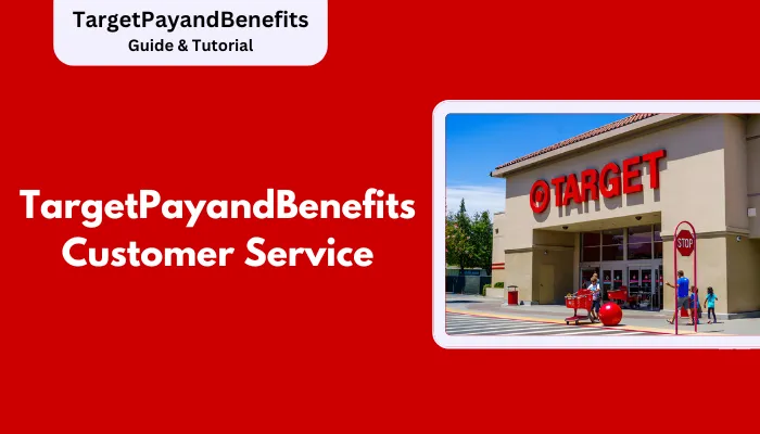 TargetPayandBenefits Customer Service TargetPayandBenefits Customer Service