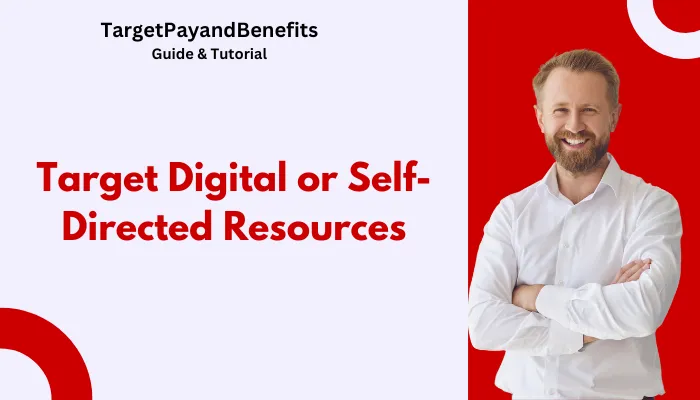 Target Digital or Self-Directed Resources Target Digital or Self-Directed Resources