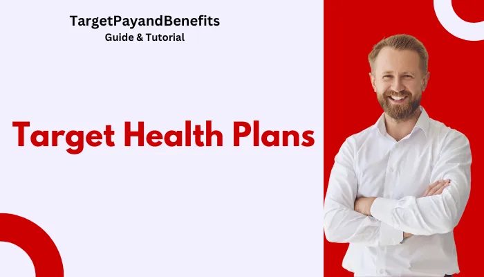 Target Health Plans Target Health Plans