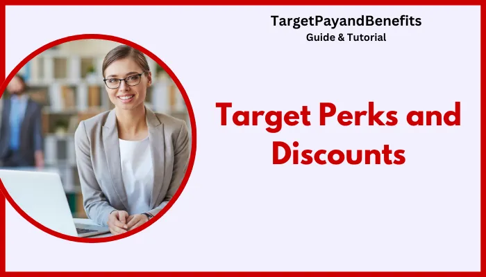 Target Perks and Discounts Target Perks and Discounts